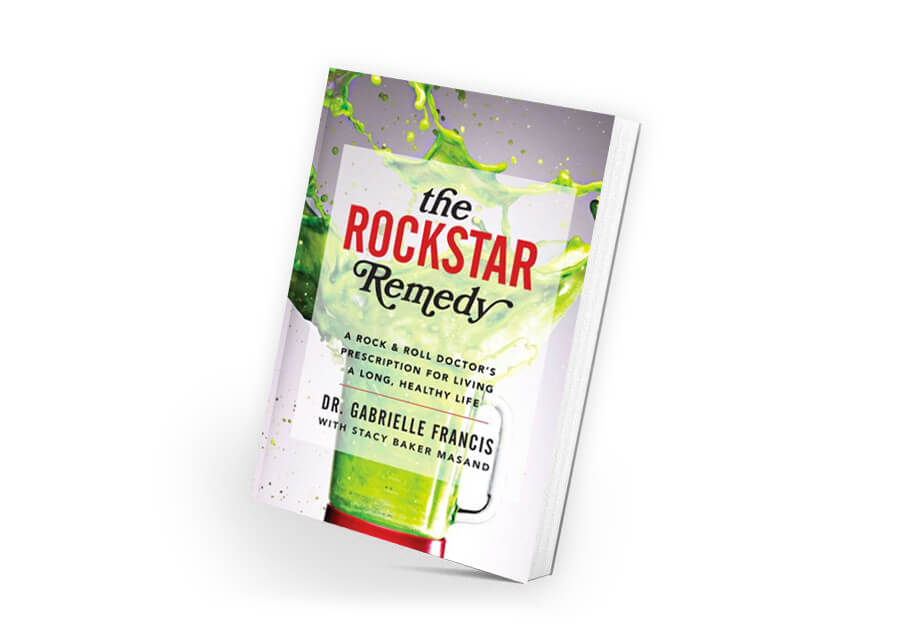 The Rockstar Remedy: A Rock & Roll Doctor's Prescription for Living a Long, Healthy Life